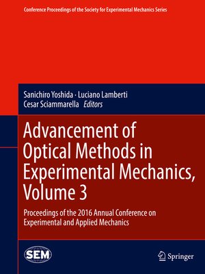 cover image of Advancement of Optical Methods in Experimental Mechanics, Volume 3